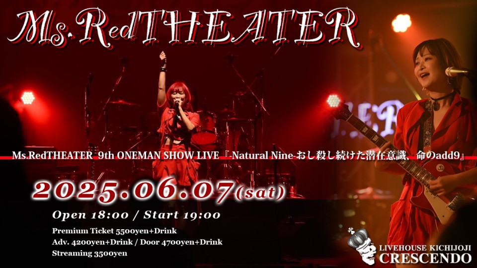 6/7(土) Ms.RedTHEATER  9th ONEMAN SHOW LIVE